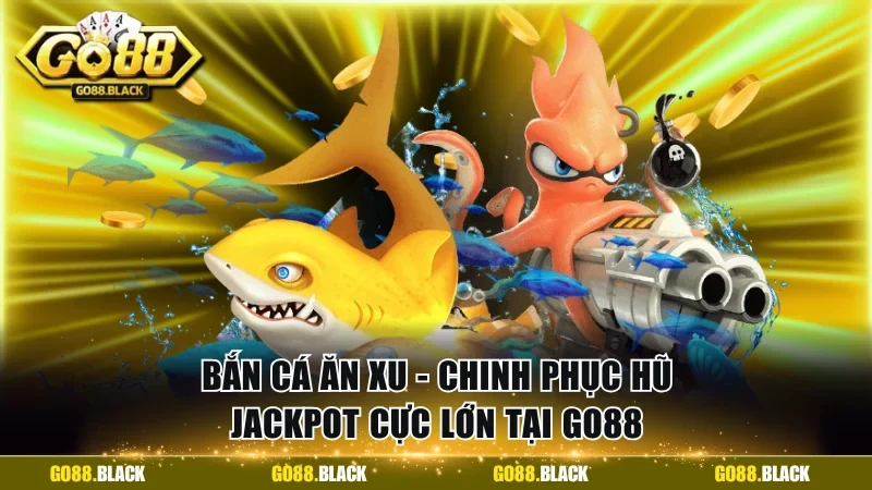 Bắn cá ăn xu