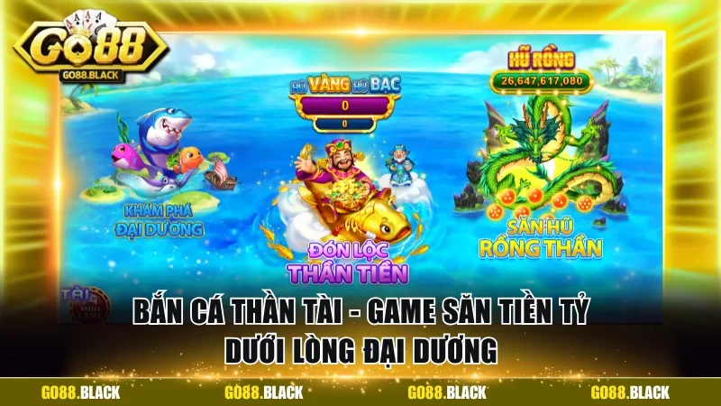 Bắn cá Thần Tài