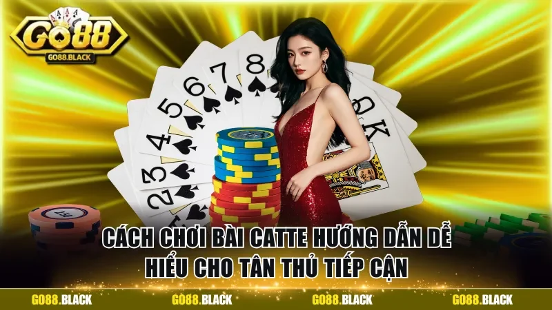 Cách chơi bài Catte
