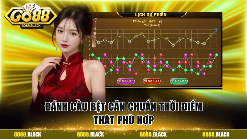 Đánh cầu bệt căn chuẩn thời điểm thật phù hợp