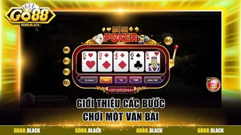Giới thiệu các bước chơi một ván bài